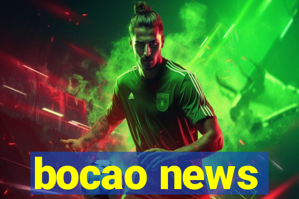 bocao news